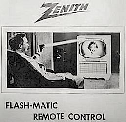 Zenith Werbung für die erste kabellose Fernsehfernbedienung "Flash-Matic" (Anklicken zum Beitrag des Autors über die Erfindung der Fernsehfernbedienung)