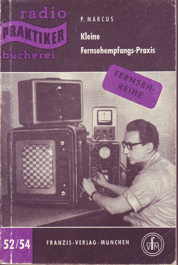 Titelbild: P. Marcus; Kleine Fernsehampfangs-Praxis