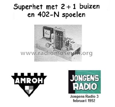 Superhet met 2 + 1 buizen ; Amroh NV Radio (ID = 1391268) Radio