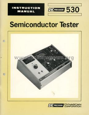 Semiconductor Tester 530; B&K Precision, (ID = 2232786) Equipment