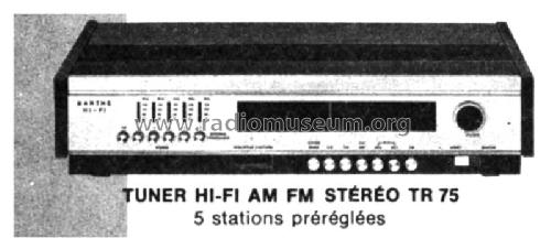 Tuner Hi-Fi AM/FM Stéréo TR75; Barthe Radio, Barthe (ID = 2318909) Radio