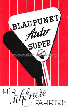 Blaupunkt Autosuper Für schönere Fahrten Prospekt 1951; Blaupunkt Ideal, (ID = 3090507) Paper