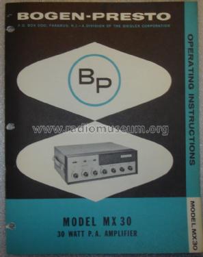 P.A. Amplifier MX30; Bogen -Presto, David (ID = 1608305) Ampl/Mixer