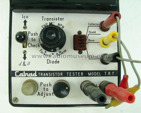 Transistor Tester Model T.R.T.; Calrad - California (ID = 1523062) Equipment