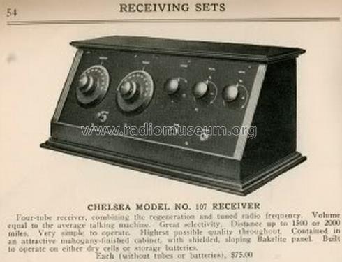 4-Tube Regenerative Receiver Model No. 107; Chelsea Radio Corp. (ID = 1080641) Radio