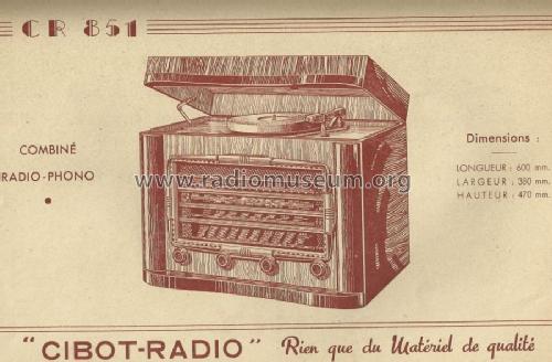 CR851 Combiné Radio-Phono; Cibot Radio; Paris (ID = 1457406) Radio