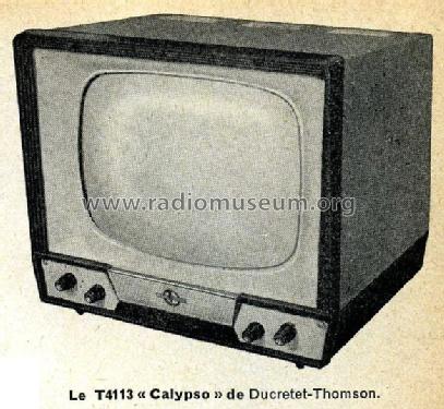 Calypso T4113; Ducretet -Thomson; (ID = 302968) Television