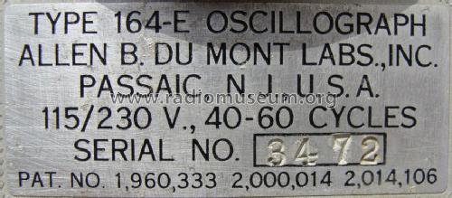 Oscilloscope 164-E; DuMont Labs, Allen B (ID = 1724134) Equipment