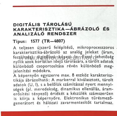 Karakterisztika-ábrázoló és Analizáló Rendszer - Analysing Digital Storage Characteriscope System 1577 / TR-4807; EMG, Orion-EMG, (ID = 2709018) Equipment