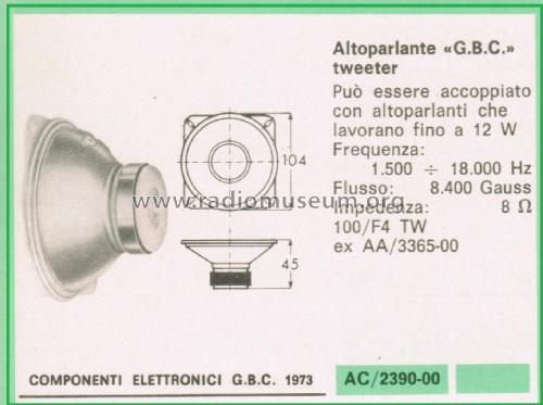 Altoparlante Tweeter AC/2390 100/F4 TW; GBC; Milano (ID = 3107872) Speaker-P