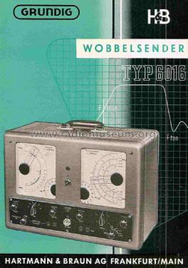 Wobbelsender 6016; Grundig Radio- (ID = 1106274) Equipment