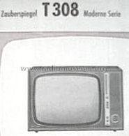 Zauberspiegel T308; Grundig Radio- (ID = 481046) Television