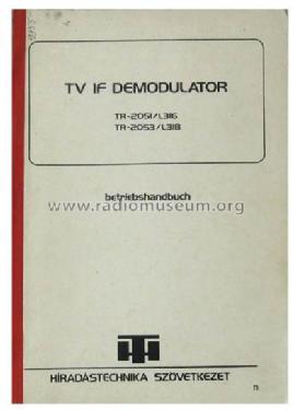 TV IF Demodulator TR-2051 / L316; Hiradástechnika (ID = 797783) Ausrüstung