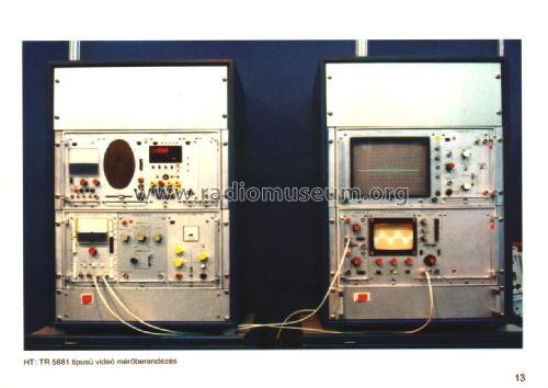 Videó Mérőberendezés - Video Measurement Unit TR-5681; Hiradástechnika (ID = 2060152) Equipment