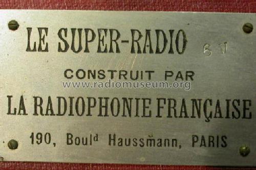 Le Super-Radio 6 V; La Radiophonie (ID = 519132) Radio