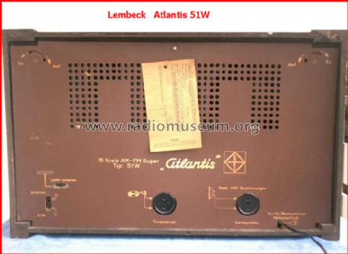 Atlantis 51W - W51; Lembeck & Co.Lembeck (ID = 62367) Radio