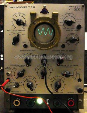 Oscilloscope T7B; Lerès, Laboratoires; (ID = 743868) Equipment