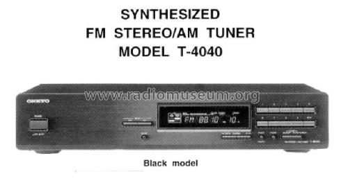 Synthesized FM Stereo/AM Tuner T-4040; Onkyo, Osaka Denki (ID = 2803021) Radio