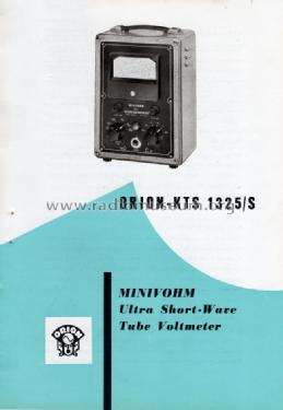 Minivohm Ultra Short-Wave Tube Voltmeter 1325/S; Orion; Budapest (ID = 1343847) Equipment