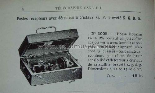 Poste Horaire B.C.M. Portatif - Time Signal Crystal Receiver No. 3005; Péricaud, G. et A. P (ID = 1673394) Crystal