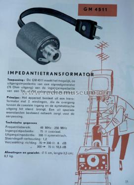 Impedance transformer GM4511; Philips; Eindhoven (ID = 2998049) Antenna