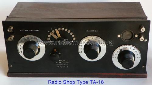 Regenerative 1-Tube Receiver Type TA-16; Radio Shop, The (ID = 1497549) Radio