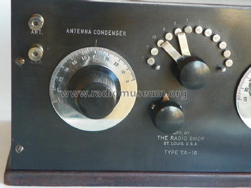 Regenerative 1-Tube Receiver Type TA-16; Radio Shop, The (ID = 1497563) Radio