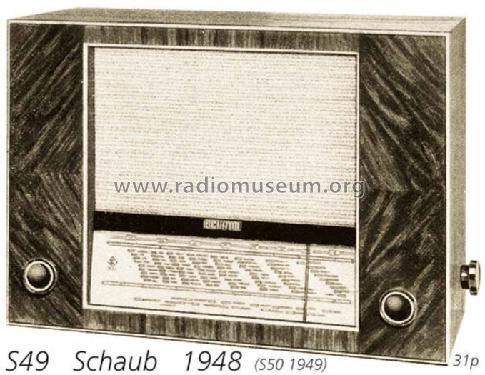 S49 Ausführung I + III; Schaub und Schaub- (ID = 818) Radio