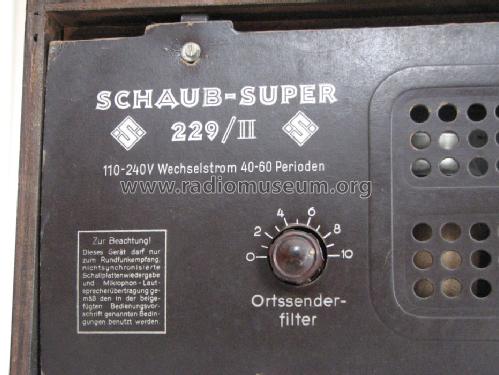 Super 229 II mit KW, 'Spitzkühler'; Schaub und Schaub- (ID = 751400) Radio