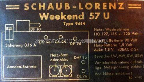 Weekend 57 U Type 9614; Schaub und Schaub- (ID = 2355080) Radio