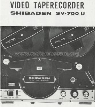 Video Taperecorder SV-700U; Shibaden, Shiba (ID = 1034418) Reg-Riprod