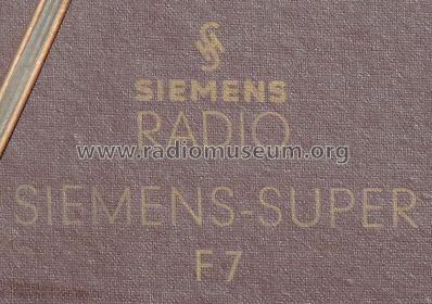 Siemens-Super F7; Siemens & Halske, - (ID = 806832) Radio