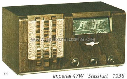 Imperial W47 ; Stassfurter Licht- (ID = 708675) Radio