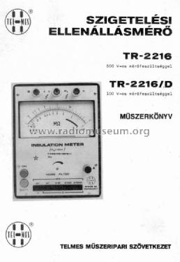 Isolation Ohm Meter TR-2216; Telmes Szövetkezet (ID = 797698) Equipment