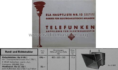 Einfachtrichter Ela S 105/1; Telefunken (ID = 1208244) Parleur