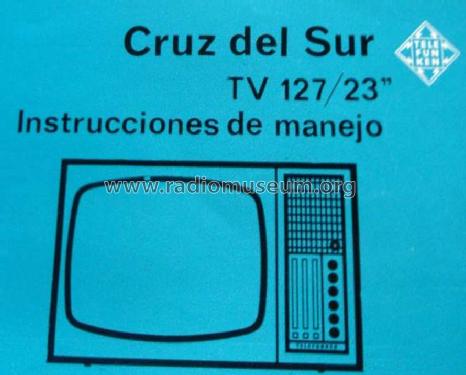 Cruz del Sur TV 127 /23; Telefunken (ID = 2263779) Television