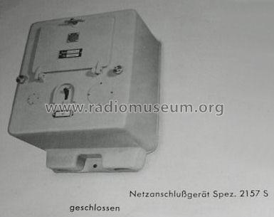 Netzanschlußgerät Spez. 2157 S.; Telefunken (ID = 1241120) A-courant