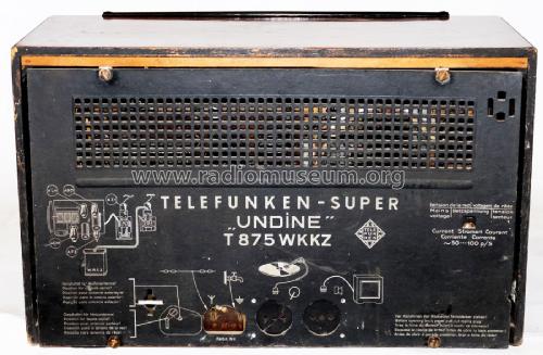 Undine 875WKKZ T875WKKZ; Telefunken (ID = 2687947) Radio