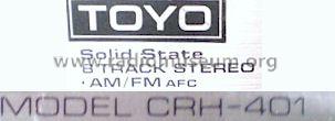 Solid State 8 Track Stereo AM/FM CRH-401 ; Toyo Radio Co., Ltd. (ID = 621491) Radio