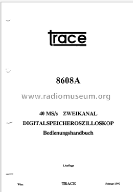 Zweikanal-Digitalspeicheroszilloskop 8608A; Trace Elektronische (ID = 3091170) Equipment