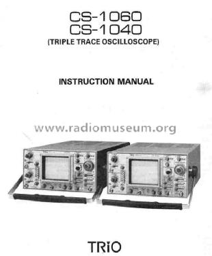 Triple Trace Oscilloscope CS-1060; Kenwood, Trio- (ID = 660797) Equipment