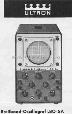 Breitband-Oszillograf LBO-5A; Ultron-Elektronik (ID = 409852) Ausrüstung