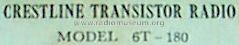 Crestline Six Transistor 6T-180; Crestline Canton-Son (ID = 495134) Radio