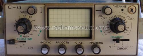 Einstrahloszilloskop S1-73 {С1-73}; Chervonogradsk Radio (ID = 1906006) Equipment