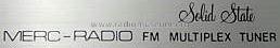 Merc-Radio FM Multiplex Tuner ; Mercury Radio & (ID = 516298) Radio
