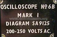 Oscilloscope 6B Mark I ; Unknown - CUSTOM (ID = 627165) Equipment