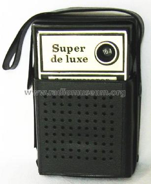 Super de luxe 6 Transistor ; Unknown - CUSTOM (ID = 2580589) Radio