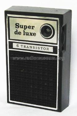 Super de luxe 6 Transistor ; Unknown - CUSTOM (ID = 2580590) Radio