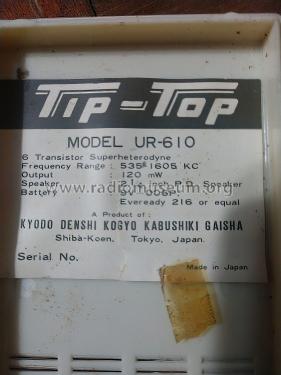 Tip-Top Hi-Fi Transistor Six UR-610; Kyodo Denshi Kogyo (ID = 2589606) Radio