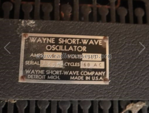 Short Wave Oscillator ; Wayne Short-Wave Co. (ID = 2871778) Medicine